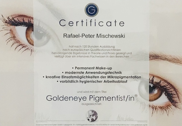 Seit 2011 - Ausgezeichnet zum Goldeneye Pigmentist® - Ausbildung nach europäischen Qualifikationsrichtlinien | RPM Medical & Kosmetik Rafael-Peter Mischewski Mönchengladbach